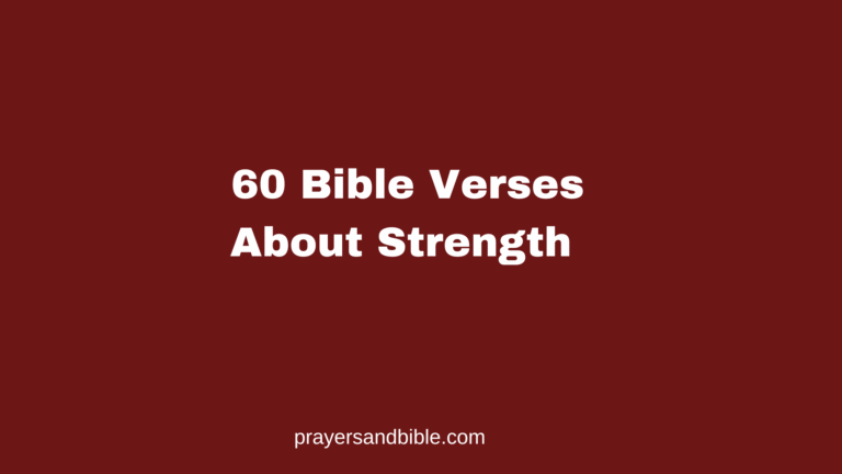 60 Bible Verses About Strength bible verses about strength