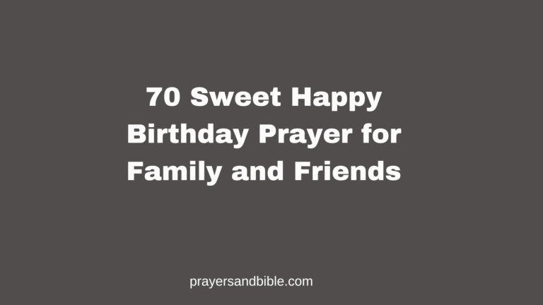 70 Sweet Happy Birthday Prayer for Family and Friends happy birthday prayer