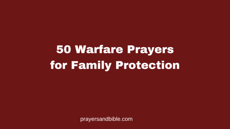 50 Warfare Prayers for Family Protection prayers for family protection