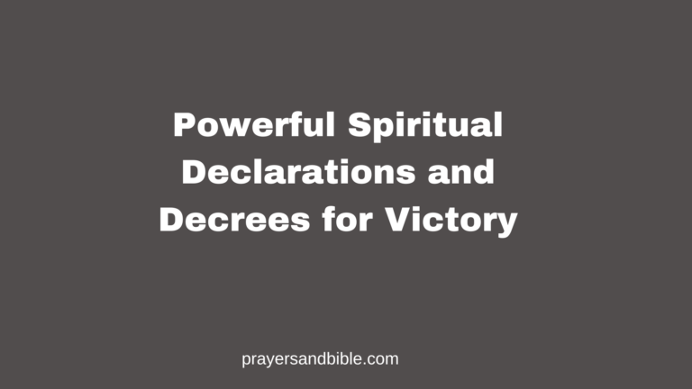 spiritual declarations and decrees for victory