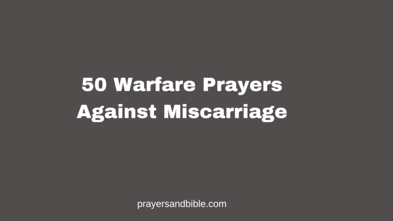 50 Warfare Prayers Against Miscarriage prayers against miscarriage