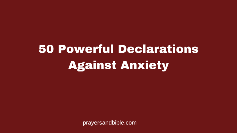 declarations against anxiety
