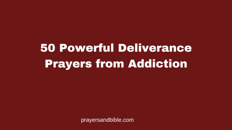 deliverance prayers from addiction