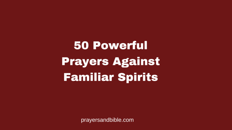prayers against familiar spirits