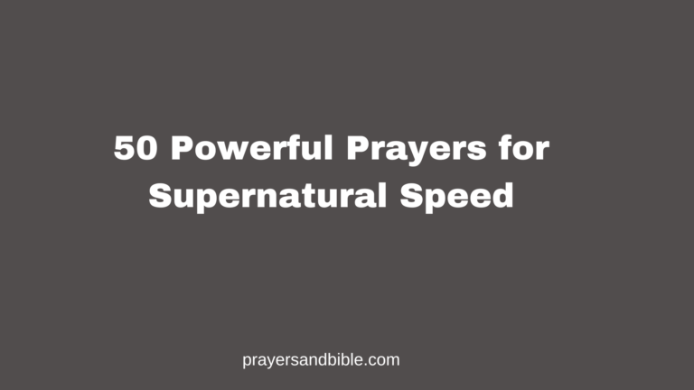 prayers for supernatural speed