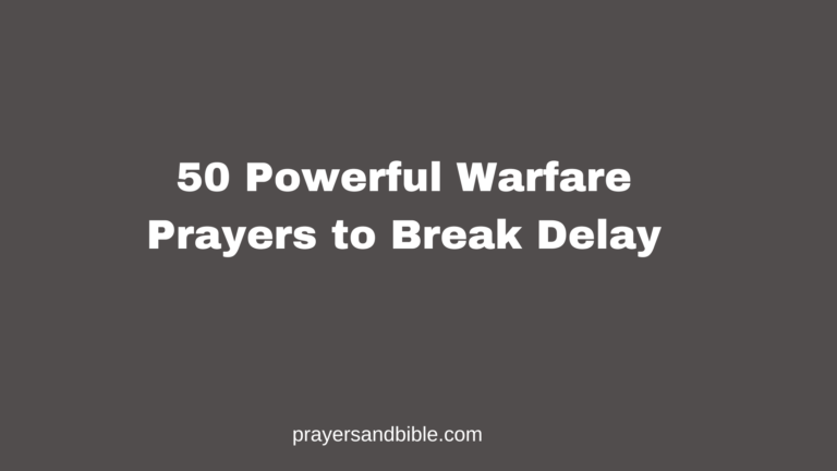 prayers to break delay