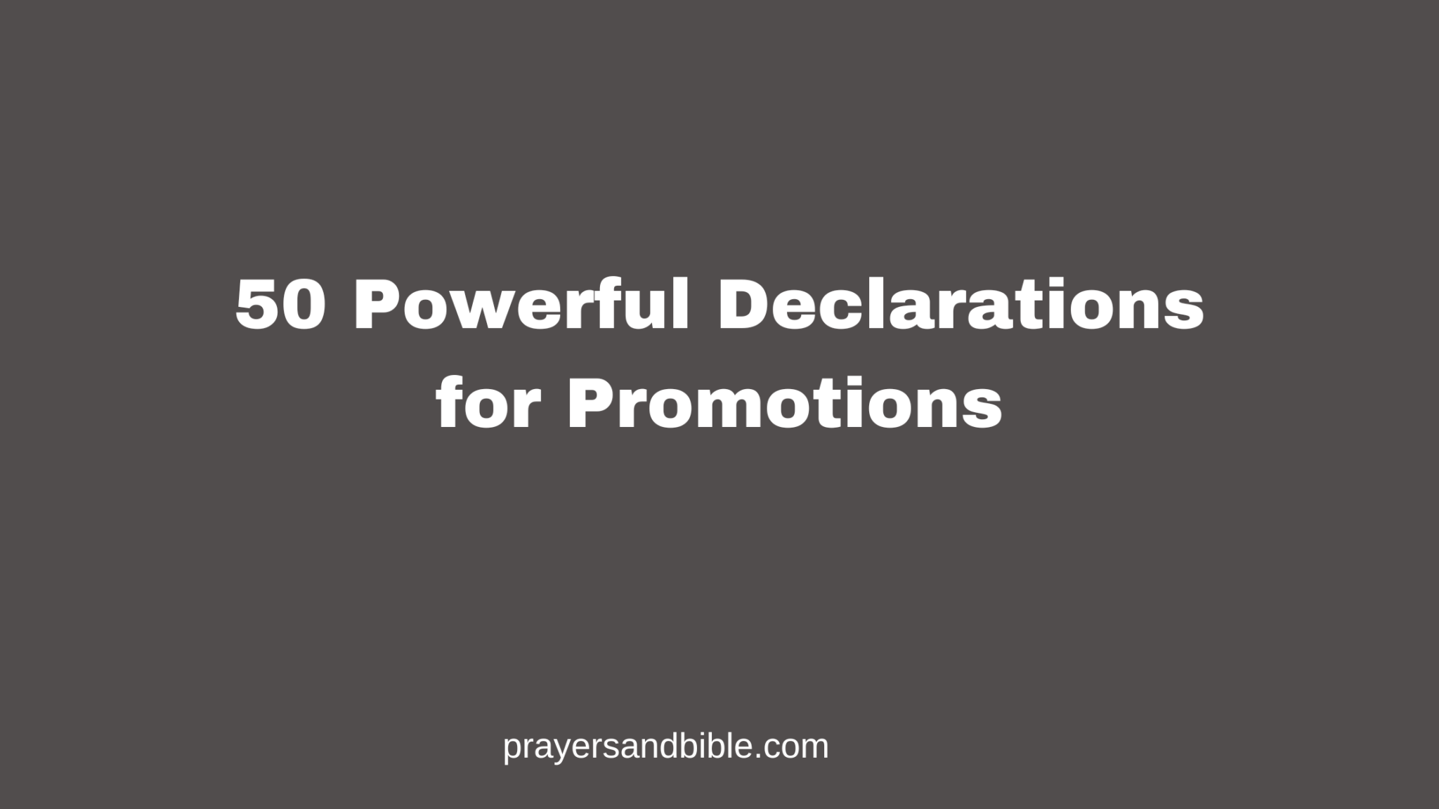 Promotion Board Declination Example 50 Powerful Declarations for Promotions - Prayers & Bible