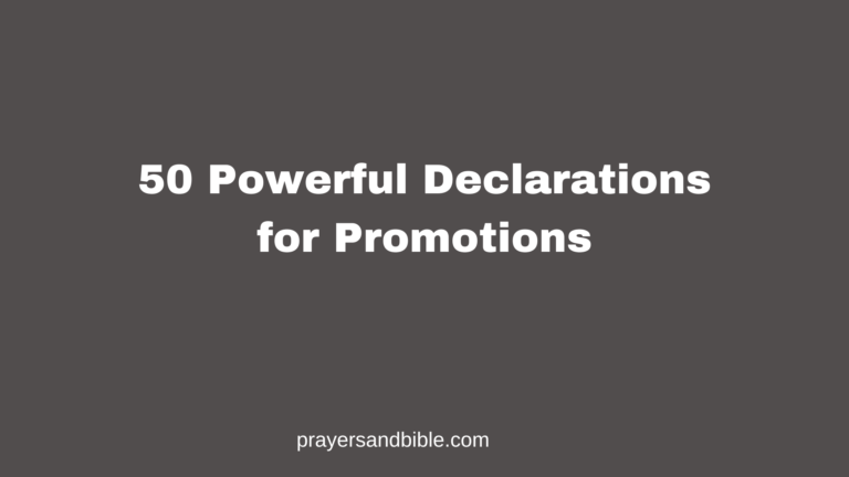 50 Powerful Declarations for Promotions declarations for promotions