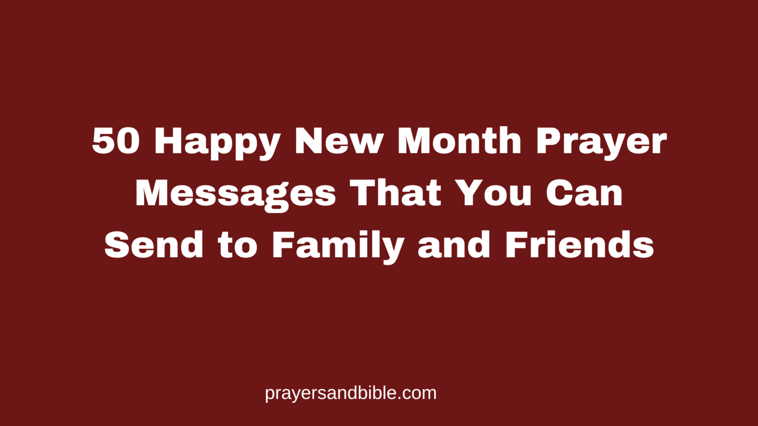 50 Happy New Month Prayer Messages That You Can Send to Family and ...