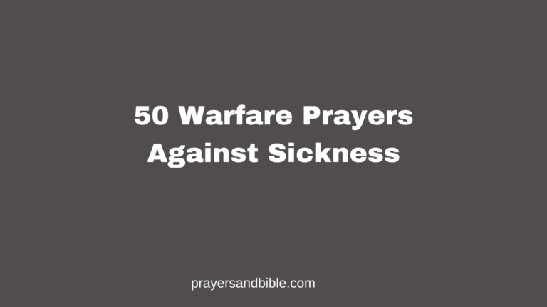 50 Warfare Prayers Against Sickness prayers against sickness
