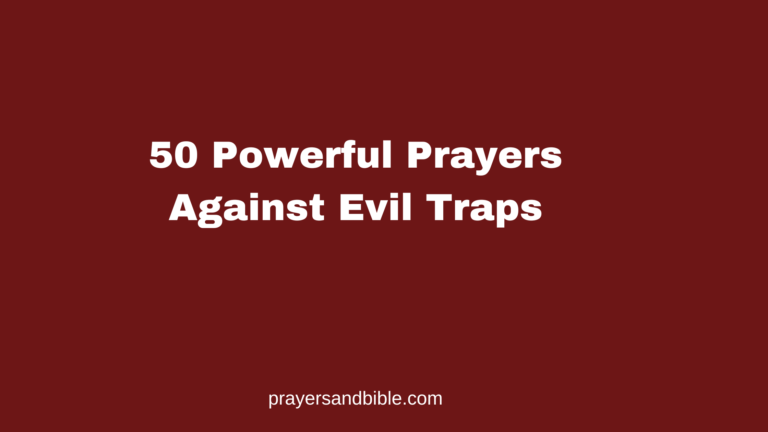 prayers against evil traps