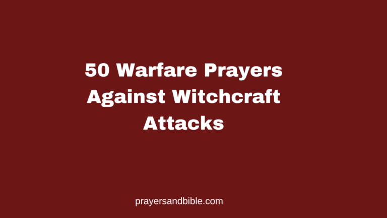 50 Warfare Prayers Against Witchcraft Attacks prayers against witchcraft attacks