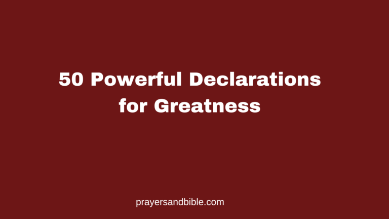 declarations for greatness