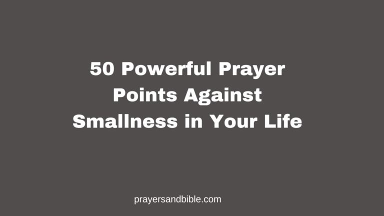 prayer points against smallness