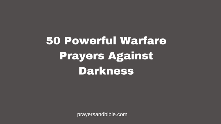 50 Powerful Warfare Prayers Against Darkness prayers against darkness