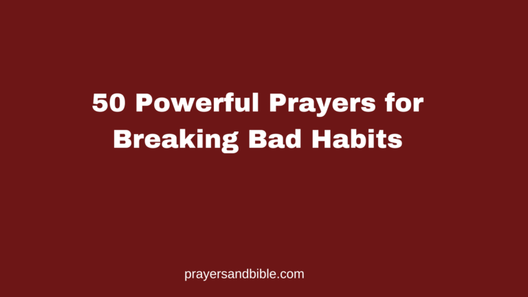 50 Powerful Prayers for Breaking Bad Habits prayers for breaking bad habits