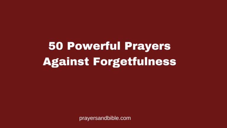 prayers against forgetfulness