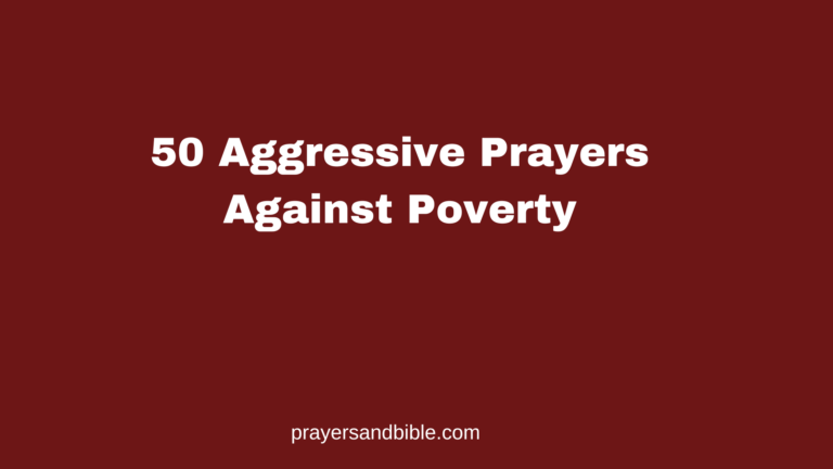 50 Aggressive Prayers Against Poverty prayers against poverty