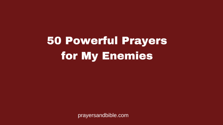 prayers for my enemies