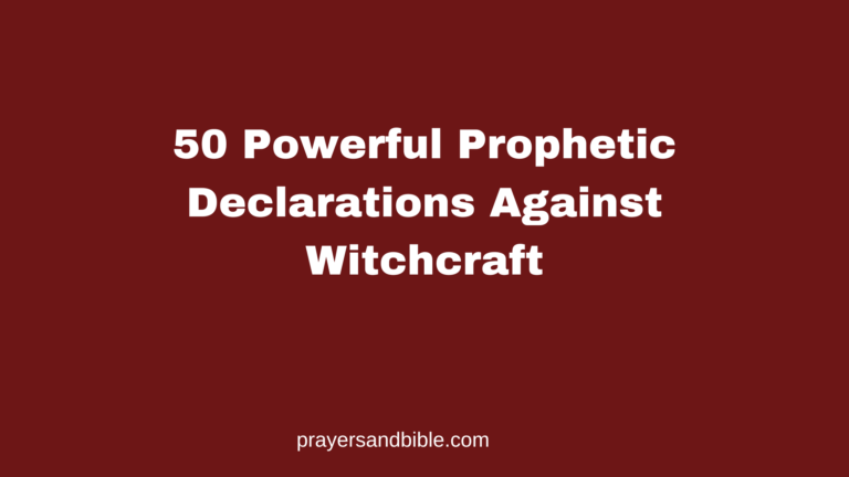 prophetic declarations against witchcraft